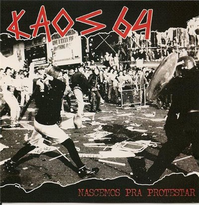 Kaos 64 - Nascemos Pra Protestar download mp3 flac