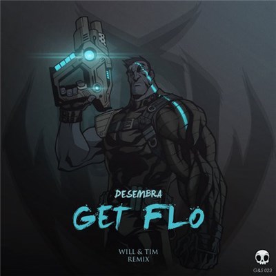 Desembra - Get Flo (Will & Tim Remix) download mp3 flac