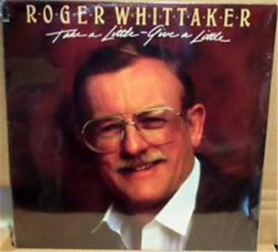 Roger Whittaker - Take A Little - Give A Little download mp3 flac