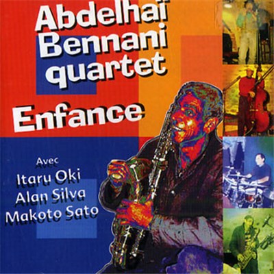 Abdelhaï Bennani Quartet - Enfance download mp3 flac