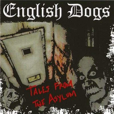 English Dogs - Tales From The Asylum download mp3 flac