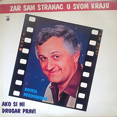 Novica Negovanović - Zar Sam Stranac U Svom Kraju / Ako Si Mi Drugar Pravi download mp3 flac