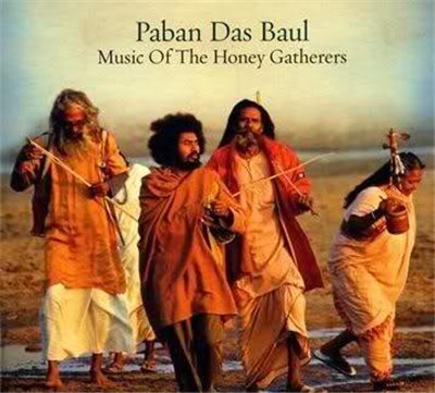 Paban Das Baul - Music Of The Honey Gatherers download mp3 flac