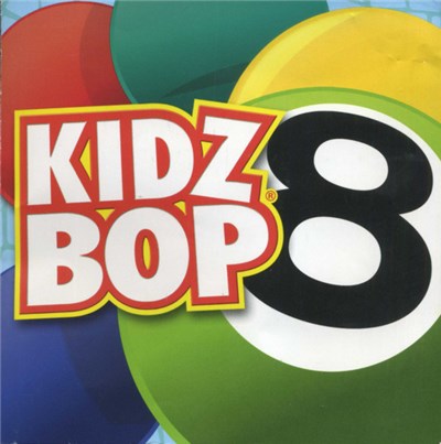 Kidz Bop Kids - Kidz Bop 8 download mp3 flac