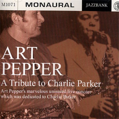 Art Pepper - A Tribute To Charlie Parker download mp3 flac