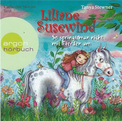 Tanya Stewner, Catherine Stoyan - Liliane Susewind - So Springt Man Nicht Mit Pferden Um download mp3 flac
