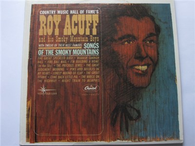 Roy Acuff And His Smoky Mountain Boys - The Best Of Roy Acuff: Songs Of The Smoky Mountains download mp3 flac