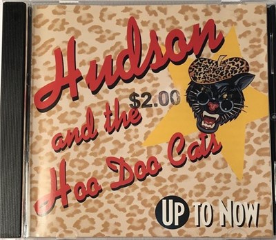 Hudson And The Hoo Doo Cats - Up To Now download mp3 flac