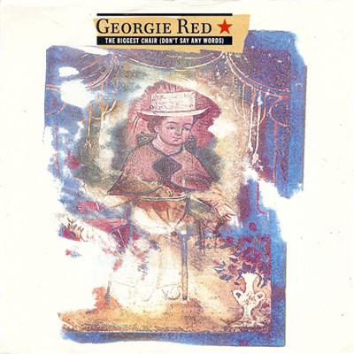 Georgie Red - The Biggest Chair (Don't Say Any Words) download mp3 flac