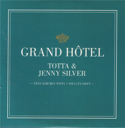 Totta & Jenny Silver - Grand Hotel download mp3 flac