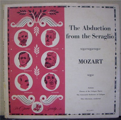 Mozart, Chorus Of The Cologne Opera, The Gürzenich Orchestra Of Cologne, Otto Ackermann - The Abduction From The Seraglio download mp3 flac