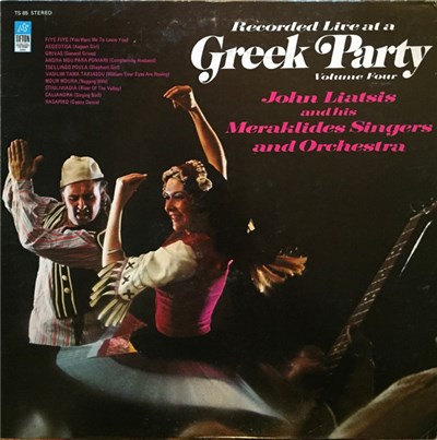 John Liatsis and His Meraklides Singers and Orchestra - Recorded Live at a Greek Party, Volume Four download mp3 flac
