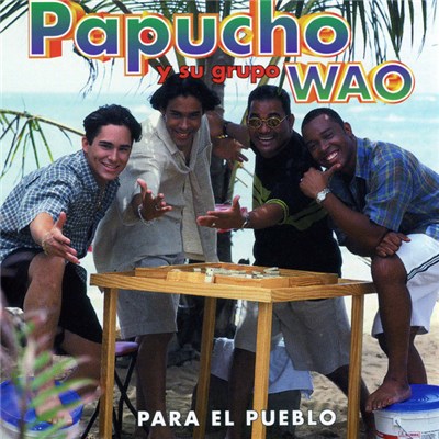 Papucho Y Su Grupo Wao - Para El Pueblo download mp3 flac