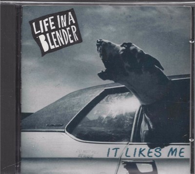 Life In A Blender - It Likes Me download mp3 flac