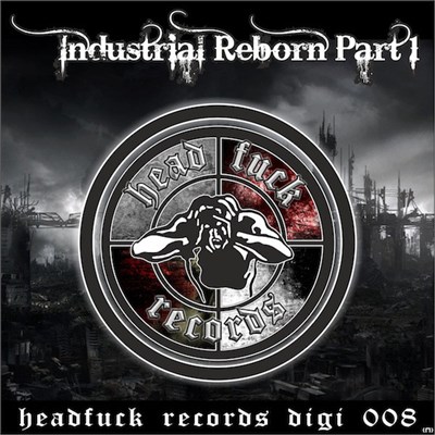 Various - Industrial Reborn Part 1 download mp3 flac