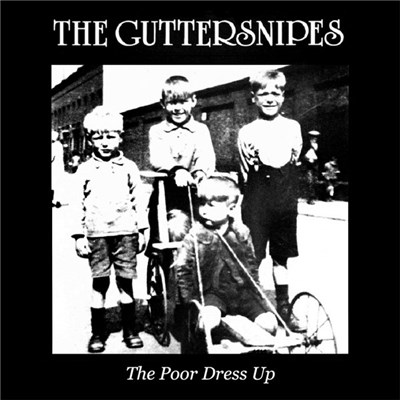The Guttersnipes - The Poor Dress Up download mp3 flac
