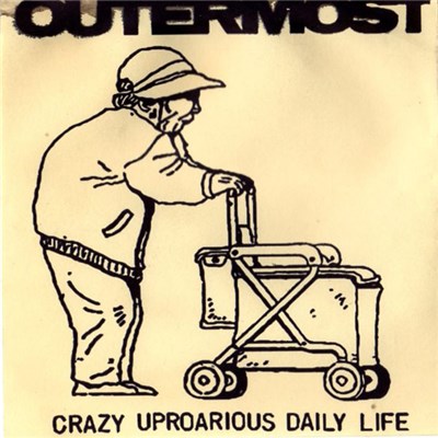 Outermost - Crazy Uproarious Daily Life download mp3 flac