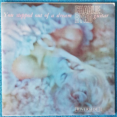 Charlie Byrd - You Stepped Out Of A Dream download mp3 flac