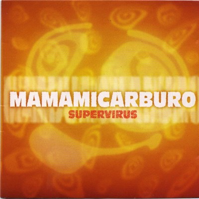 Mamamicarburo - Supervirus download mp3 flac