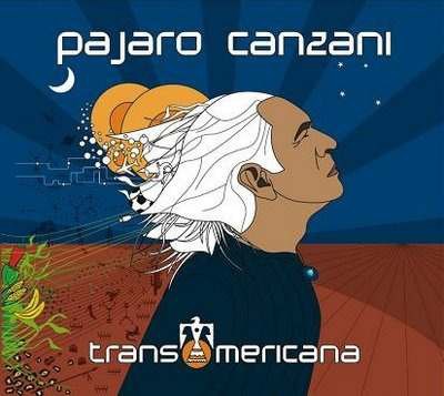 Pájaro Canzani - Transamericana download mp3 flac