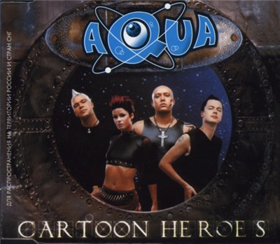 Aqua - Cartoon Heroes download mp3 flac