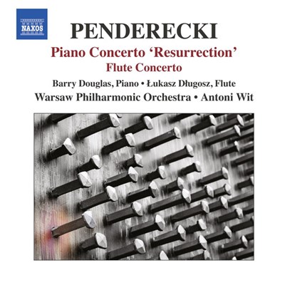 Penderecki, Barry Douglas, Łukasz Długosz, Antoni Wit, Warsaw Philharmonic Orchestra - Piano Concerto 'Resurrection', Flute Concerto download mp3 flac