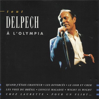 Delpech - Tout Delpech À L'Olympia download mp3 flac