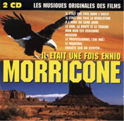 Ennio Morricone - Il Était Une Fois Ennio Morricone download mp3 flac
