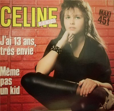 Céline Vincent - J'ai 13 Ans, Très Envie / Meme Pas Un Kid download mp3 flac