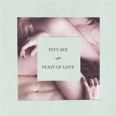 Pity Sex - Feast Of Love download mp3 flac