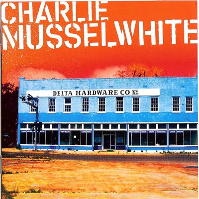 Charlie Musselwhite - Delta Hardware download mp3 flac