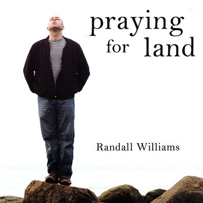 Randall Williams - Praying For Land download mp3 flac