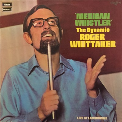 Roger Whittaker - Mexican Whistler (The Dynamic Roger Whittaker) download mp3 flac