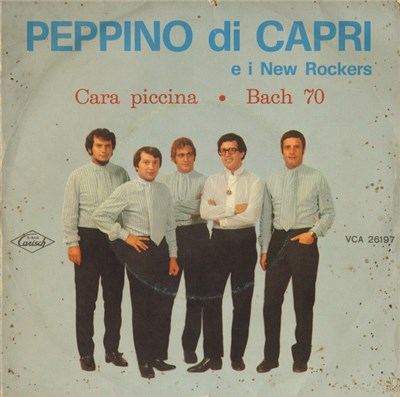 Peppino Di Capri E I New Rockers - Cara Piccina / Bach 70 download mp3 flac