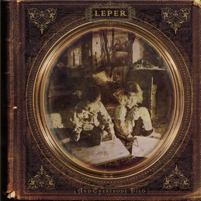 Leper - And Everybody Died download mp3 flac