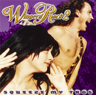 Various - Wingered Rock 2 - Squeeze My Tros download mp3 flac