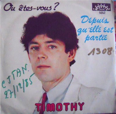 Timothy - Où Êtes-vous? / Depuis Qu'elle Est Partie download mp3 flac