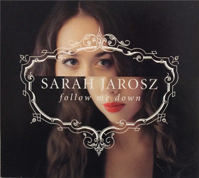 Sarah Jarosz - Follow Me Down download mp3 flac