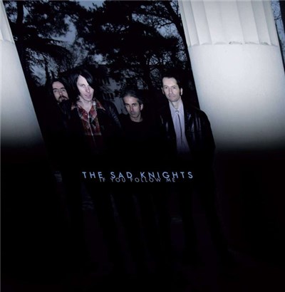The Sad Knights - If You Follow Me download mp3 flac