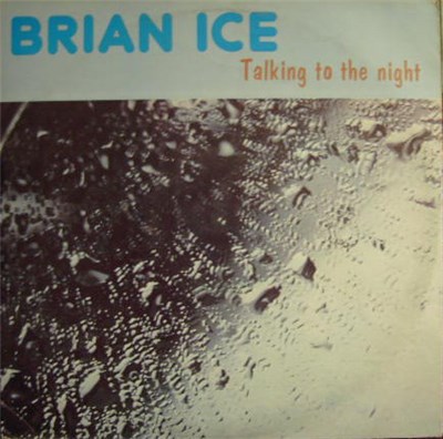 Brian Ice - Talking To The Night download mp3 flac