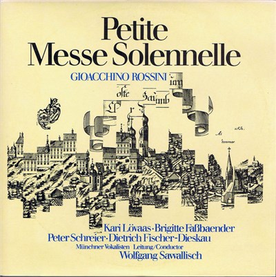 Rossini, Kari Lövaas • Brigitte Faßbaender • Peter Schreier • Dietrich Fischer-Dieskau, Münchner Vokalisten, Wolfgang Sawallisch - Petite Messe Solennelle download mp3 flac