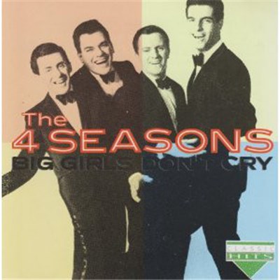 The 4 Seasons - Big Girls Don't Cry download mp3 flac