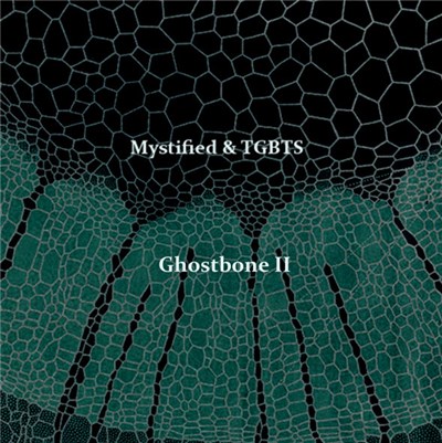 Mystified & TGBTS - Ghostbone II download mp3 flac