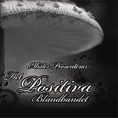 Mister - Det Positiva Blandbandet! download mp3 flac