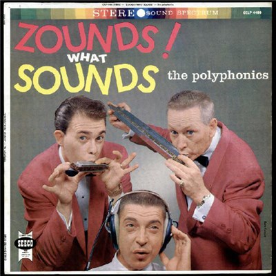 The Polyphonics - Zounds! What Sounds download mp3 flac