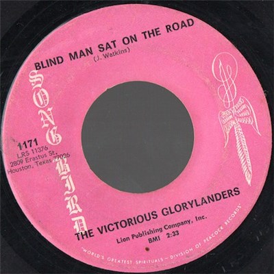 The Victorious Glorylanders - Blind Man Sat On The Road / Oh, When We Get There download mp3 flac