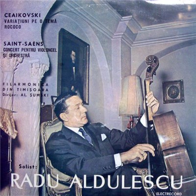 Ceaikovski / Saint-Saëns - Filarmonica din Timișoara / Dirijor: Alexandru Șumski / Solist: Radu Aldulescu - Variațiuni Pe O Temă Rococo / Concert Pentru Violoncel Și Orchestră download mp3 flac