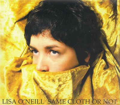 Lisa O'Neill - Same Cloth Or Not download mp3 flac