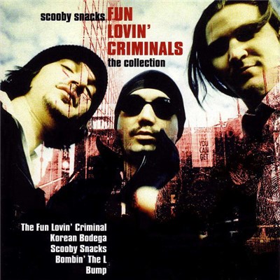 Fun Lovin' Criminals - Scooby Snacks - The Collection download mp3 flac