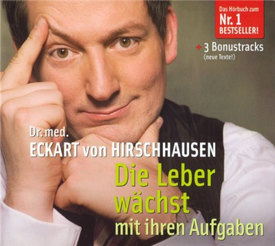 Dr. Med Eckart von Hirschhausen - Die Leber Wächst Mit Ihren Aufgaben download mp3 flac